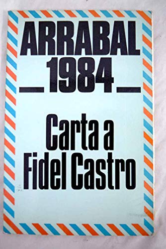 Beispielbild fr 1984 Carta a Fidel Castro zum Verkauf von medimops