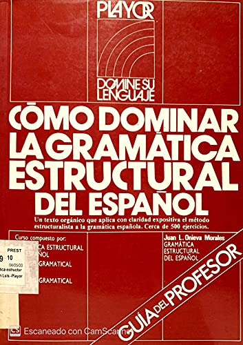 9788435904674: Como Dominar Gramatica Estructural (Guia)