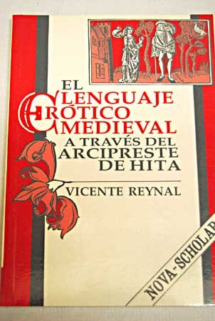 Beispielbild fr El Lenguaje Ertico Medieval a Travs Del Arcipreste De Hita zum Verkauf von Anybook.com