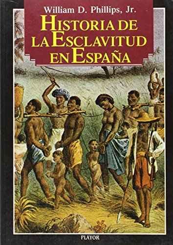 Stock image for Historia de la esclavitud en Espaa for sale by Librera Prez Galds