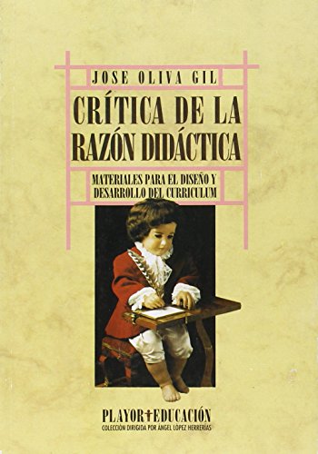Stock image for Crtica de la razn didctica. Materiales para el diseo y desarrollo del currculum for sale by Librera Prez Galds