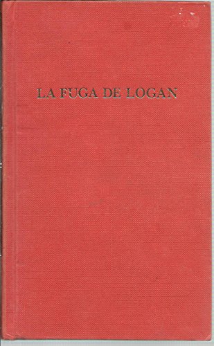 Imagen de archivo de La Fuga de Logan a la venta por Hamelyn