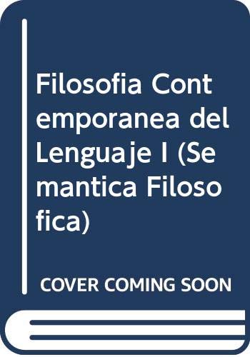 Beispielbild fr Filosofia Contemporanea del Lenguaje 1 (Semantica Filosofica) zum Verkauf von Librera 7 Colores