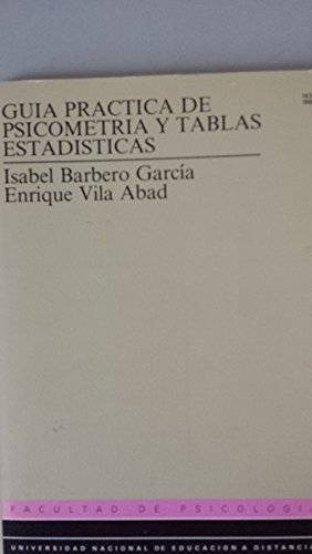 Stock image for Guia Practica de Psicometria y Tablas Estadisticas. for sale by Hamelyn