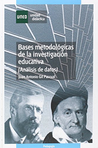 9788436226492: Bases metodolgicas de la investigacin educativa : anlisis de datos