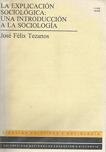 9788436234060: Explicacion sociologica una introduccion a la sociologia