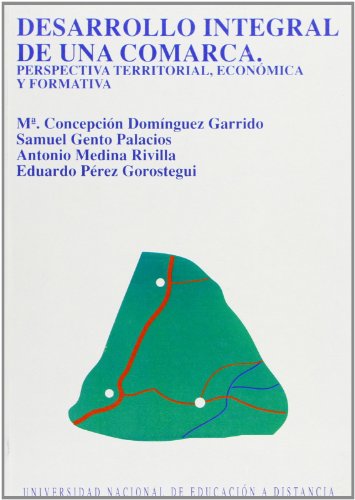 Imagen de archivo de El Desarrollo integral de una comarca en transformacin : a la venta por Puvill Libros