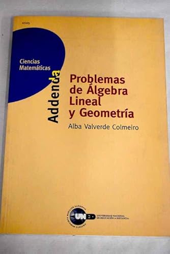 Stock image for PROBLEMAS DE ALGEBRA LINEAL Y GEOMETRIA for sale by Iridium_Books