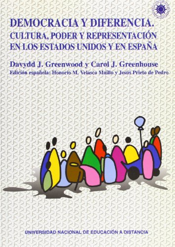 Democracia y diferencia : cultura, poder y representación en los Estados Unidos y en España - Prieto de Pedro, Jesús ; Velasco Maillo, Honorio M.