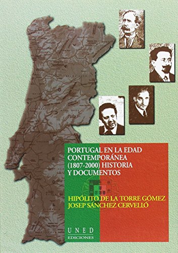 9788436240733: Portugal En La Edad Contempornea (1807-2000). Historia y Documentos (VARIA)