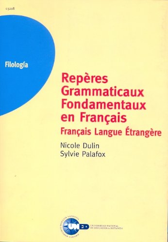 Imagen de archivo de Repres grammaticaux fondamentaux en franais. Franais langue trangre a la venta por Zilis Select Books