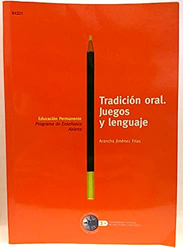 Imagen de archivo de Tradicin oral. Juegos y lenguaje (EDJimnez Fras, Rosario a la venta por Iridium_Books