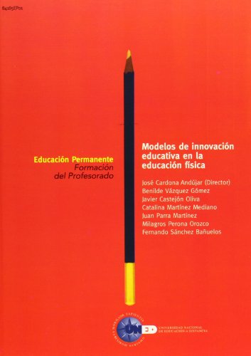 Stock image for Modelos de Innovacion Educativa en la Educacion Fisica for sale by OM Books
