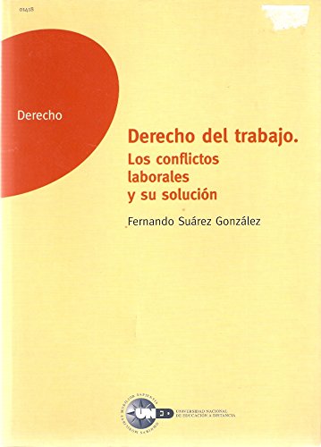 Imagen de archivo de Derecho Del Trabajo. los Conflictos Laborales y Su Solucin a la venta por Hamelyn