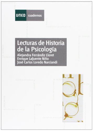 Lecturas de Historia de la Psicología - Ferrándiz, Alejandra - Lafuente, Enrique - Loredo, José Carlos