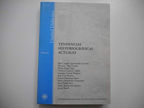 Beispielbild fr Tendencias historiograficas actuales Casado Quintanilla Blas zum Verkauf von Iridium_Books