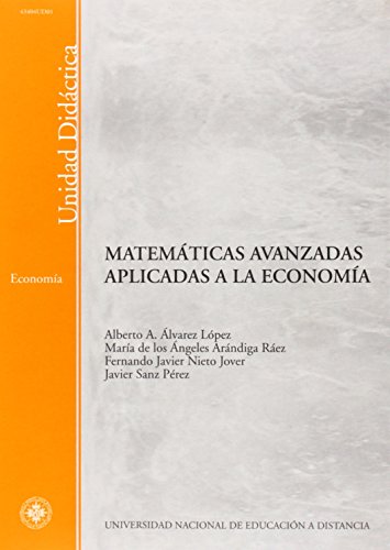 Stock image for Matemticas Avanzadas Aplicadas a la Economa for sale by Hamelyn