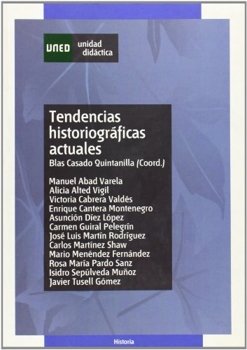 Imagen de archivo de Tendencias historiogrficas actuales Casado Quintanilla, Blas; Abad V a la venta por Iridium_Books