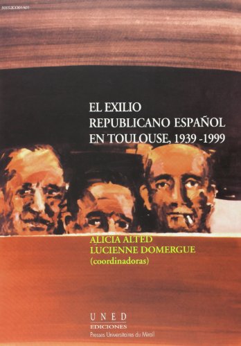 Imagen de archivo de El exilio republicano espaol en ToulAlted Vigil, Alicia; Domergue , a la venta por Iridium_Books