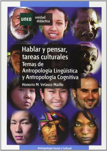 Hablar y pensar: tareas culturales. Temas de antropologia linguistica y antropologia cognitiva.