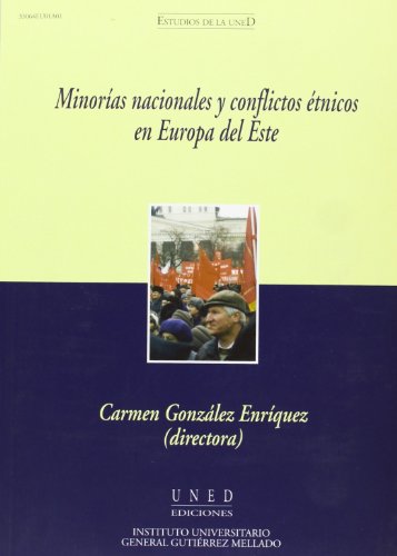 9788436249392: Minoras nacinales y conflictos tnicos en Europa del Este (ESTUDIOS DE LA UNED)