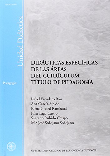 Imagen de archivo de DIDCTICAS ESPECFICAS DE LAS REAS DEL CURRICULUM. TTULO DE PEDAGOGA a la venta por Zilis Select Books