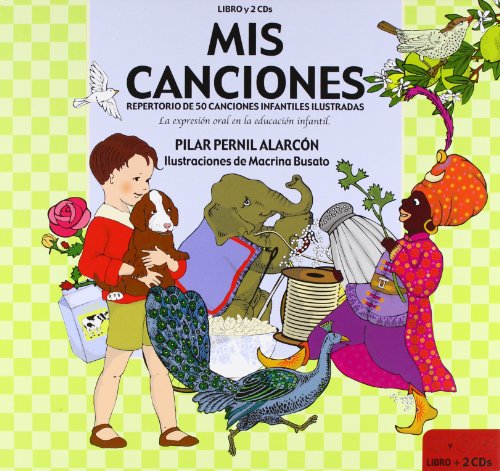 9788436249484: Mis canciones. Repertorio de 50 canciones infantiles ilustradas