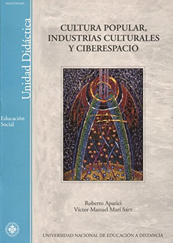 Imagen de archivo de Cultura Popular, Industrias Culturales y Ciberespacio a la venta por Hamelyn