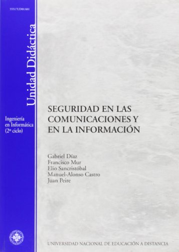 9788436249750: Seguridad en las comunicaciones y en la informacin (UNIDAD DIDCTICA) (Spanish Edition)