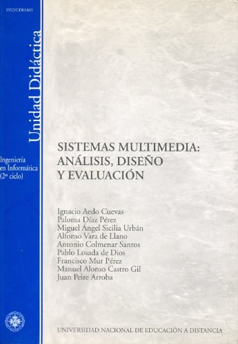 Beispielbild fr Sistemas multimedia: anlisis, diseoAedo Cuevas, Ignacio; Daz Prez zum Verkauf von Iridium_Books