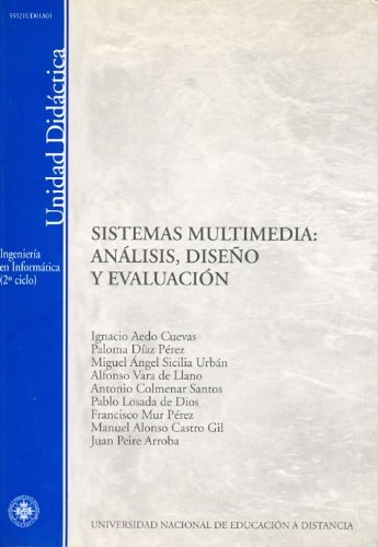Stock image for Sistemas multimedia: anlisis, diseoAedo Cuevas, Ignacio; Daz Prez for sale by Iridium_Books