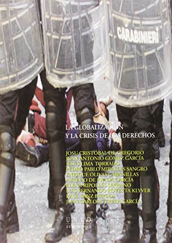 Beispielbild fr LA GLOBALIZACION Y LA CRISIS DE LOS DERECHOS zum Verkauf von Iridium_Books