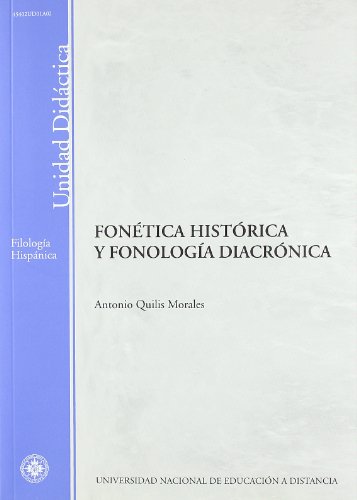 FONÉTICA HISTÓRICA Y FONOLOGÍA DIACRÓNICA INCLUYE CD
