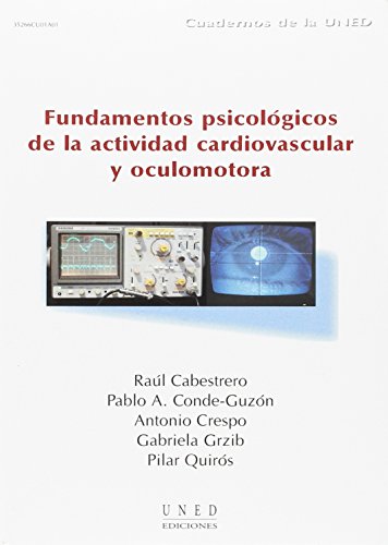 Imagen de archivo de Fundamentos psicolgicos de la actividad cardiovascular y oculomotora a la venta por Zilis Select Books