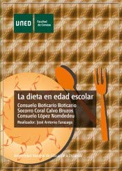 Imagen de archivo de La dieta en edad escolar a la venta por Zilis Select Books