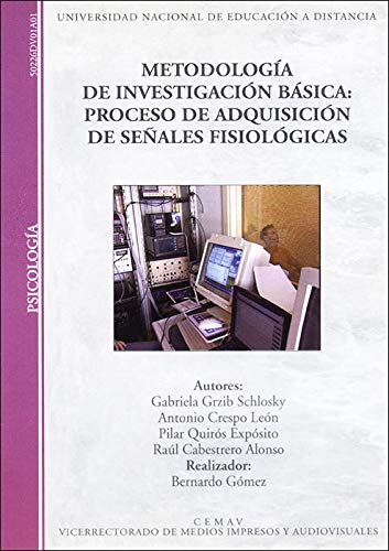 Imagen de archivo de Metodologa de investigacin bsica: proceso de adquisicin de seales fisiolgicas a la venta por Zilis Select Books