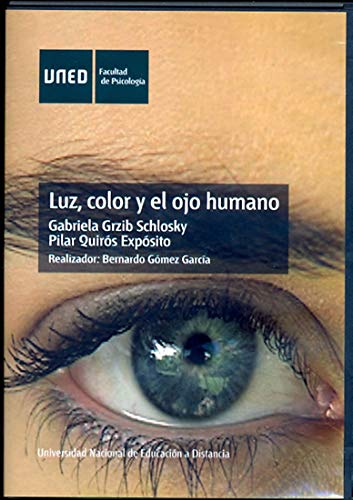 Imagen de archivo de LUZ, COLOR Y EL OJO HUMANO a la venta por Zilis Select Books