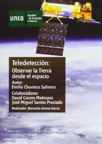 Stock image for TELEDETECCIN: OBSERVAR LA TIERRA DESDE EL ESPACIO for sale by Zilis Select Books