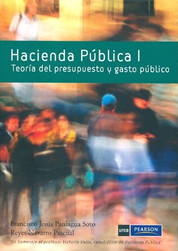 9788436259469: Hacienda Pblica I. Teora Del Presupuesto y Gasto Pblico (GRADO)