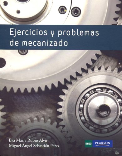 Stock image for EJERCICIOS Y PROBLEMAS DE MECANIZADO for sale by Zilis Select Books