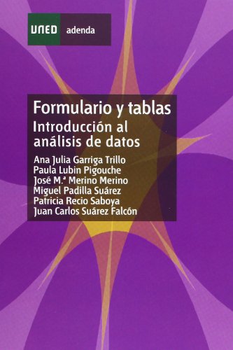 Imagen de archivo de Formulario y tablas. Introducción al análisis de datos (ADENDA) a la venta por medimops