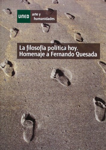 Imagen de archivo de LA FILOSOFA POLTICA HOY. HOMENAJE A FERNANDO QUESADA a la venta por Antrtica