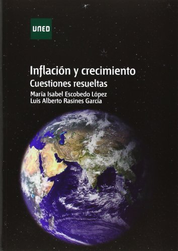 Imagen de archivo de INFLACIN Y CRECIMIENTO. CUESTIONES RESUELTAS a la venta por Iridium_Books