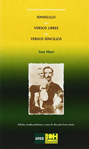 Imagen de archivo de Ismaelillo / Versos libres / Versos sencillos a la venta por Iridium_Books