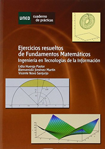 Imagen de archivo de EJERCICIOS RESUELTOS DE FUNDAMENTOS MATEMTICOS. INGENIERA EN TECNOLOGAS DE LA a la venta por Zilis Select Books