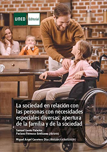 Imagen de archivo de La sociedad en relacin con las personas con necesidades especiales diversas: apertura de la familia y de la sociedad a la venta por Zilis Select Books