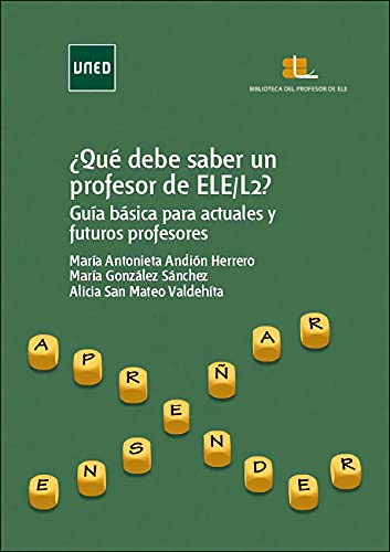 Imagen de archivo de Qu debe saber un profesor de ELE/L22? Gua bsica para actuales y futuros profesores a la venta por Zilis Select Books