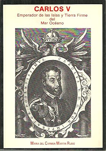 Imagen de archivo de Carlos V. Emperador de las Islas y Tierra Firme Del Mar Ocano a la venta por Hamelyn