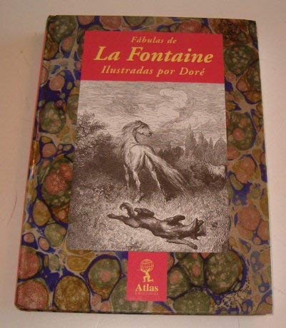 Fabulas De La Fontaine/ Fables of the Fontaine: Ilustradas Por Dore (Spanish Edition) (9788436311259) by Fontaine