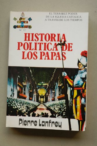 Stock image for Historia poltica de los Papas for sale by LibroUsado GRAN VA